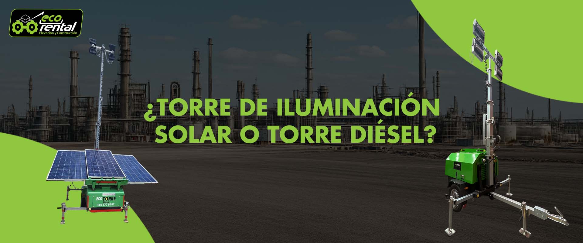 ¿Torre de iluminación solar o torre diésel? Ventajas claras para tu proyecto