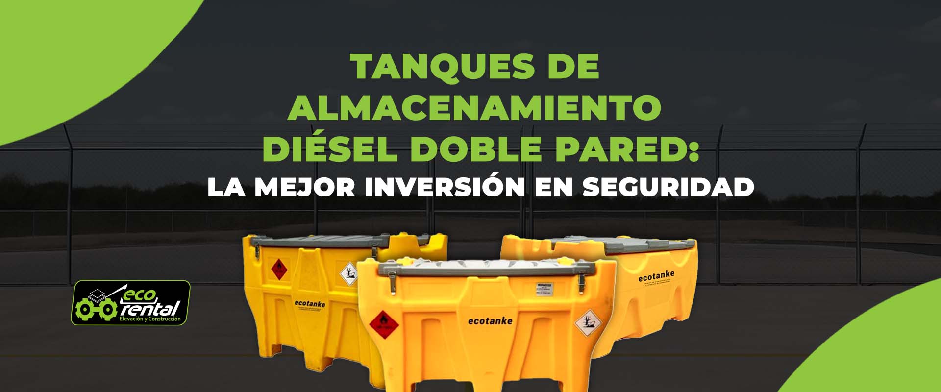 Tanques de almacenamiento diésel doble pared: la mejor inversión en seguridad