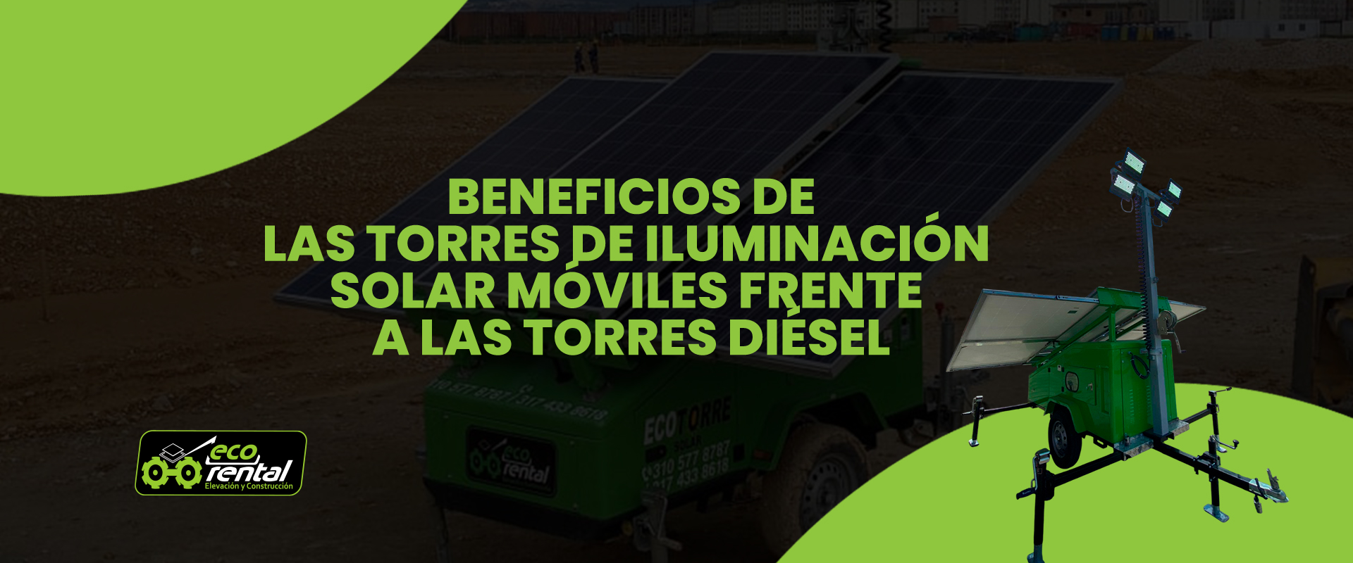 Beneficios de las torres de iluminación solar móviles frente a las torres diésel