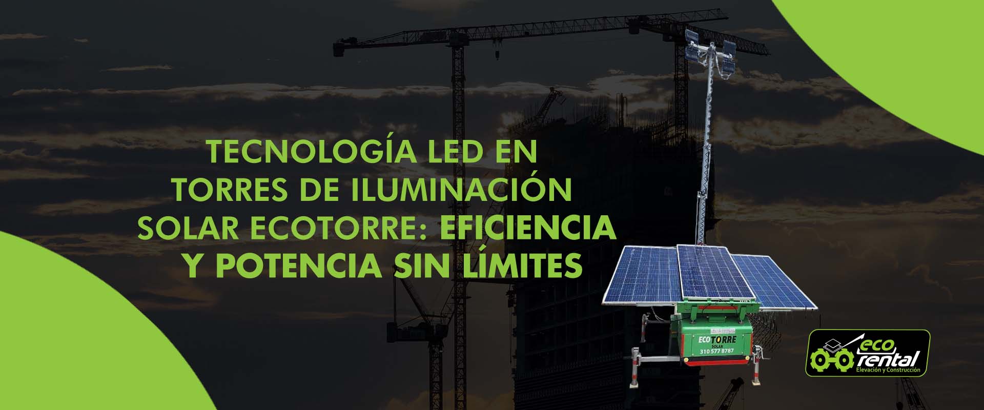 Tecnología LED en Torres de Iluminación Solar Ecotorre: Eficiencia y Potencia Sin Límites