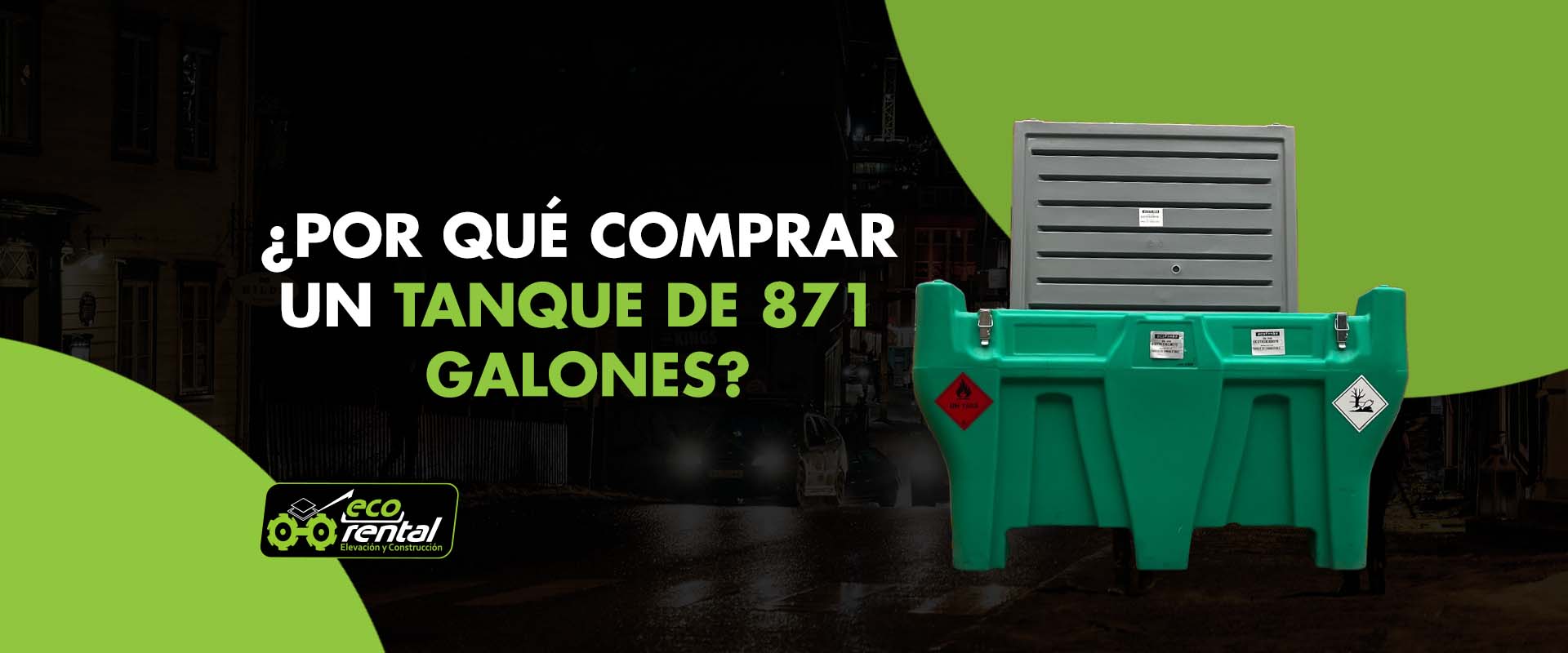 ¿Por qué comprar un tanque de 871 galones? El volumen ideal para obras y proyectos móviles